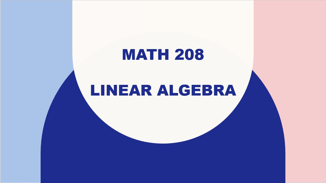 MATH 208 Concept Review
